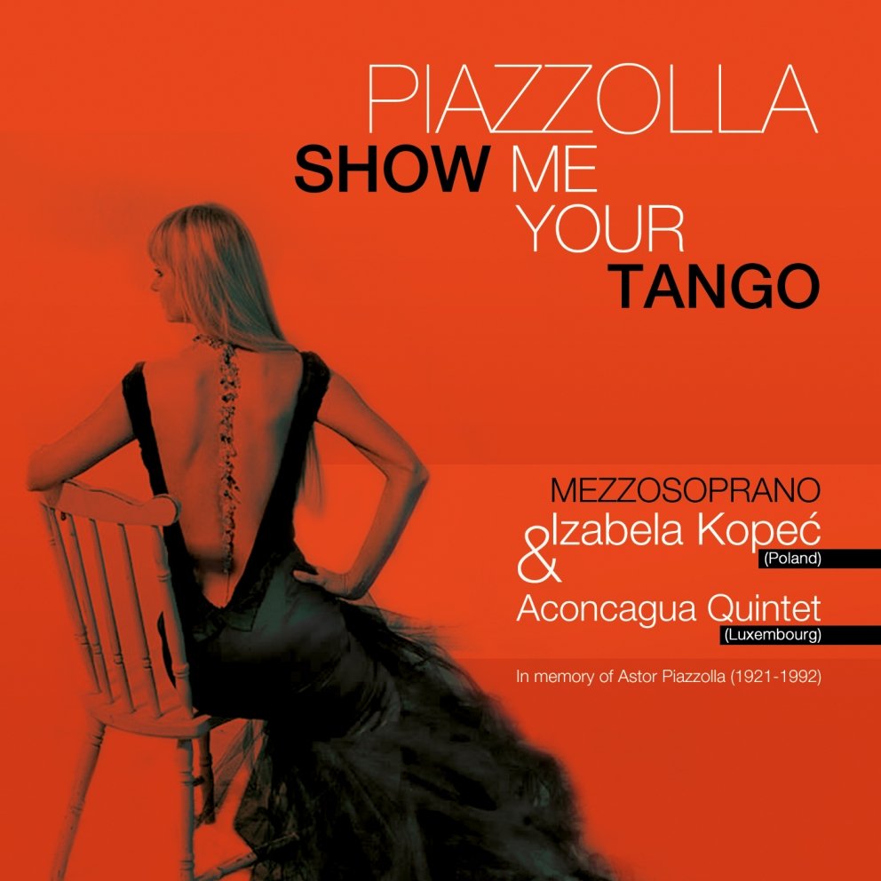 Okładka płyty Izabeli Kopeć&Aconcagua Quintet, "Piazzolla. Show Me Your Tango"