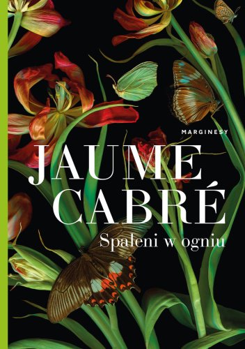 Jaume Cabre
Spaleni w ogniu