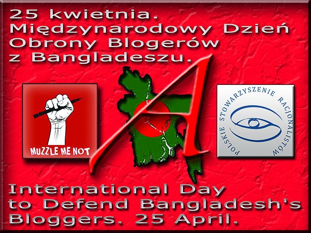 Jedna z wielu akcji za wolnością słowa prześladowaną przez niektórych wyznawców islamu. Blogerzy z Bangladeszu płacą niekiedy za nią cenę najwyższą...