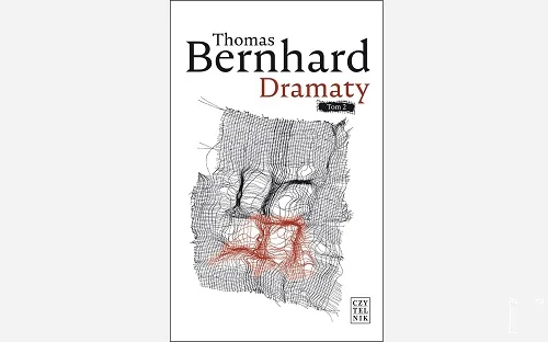 Thomas Bernhard
Dramaty. Tom 2