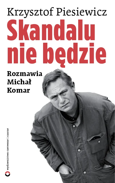 "Skandalu nie będzie" to wywiad-rzeka z Krzysztofem Piesiewiczem.