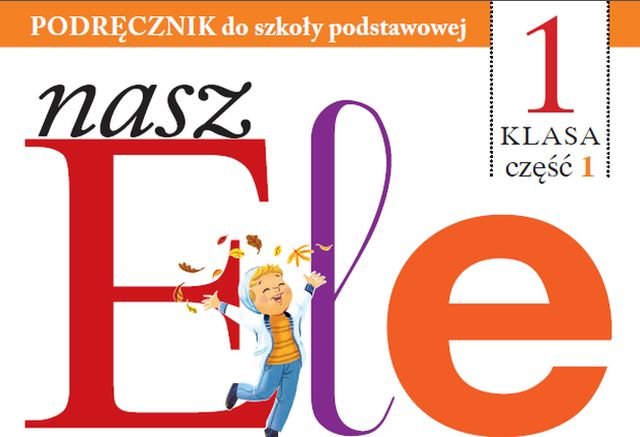 Pierwsza część darmowego podręcznika do pierwszej klasy jest już dostępna do pobrania.