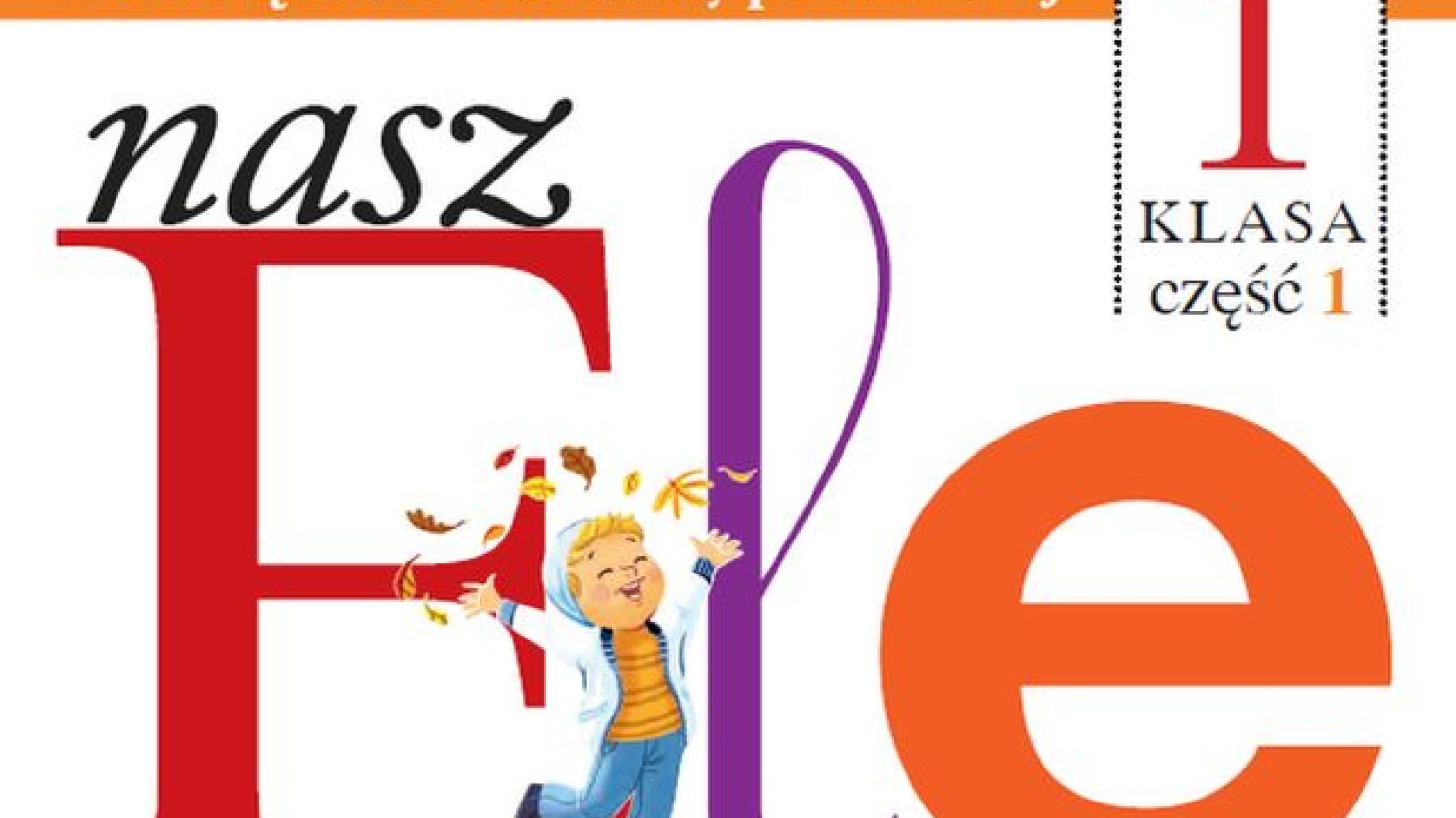 Pierwsza część darmowego podręcznika do pierwszej klasy jest już dostępna do pobrania.