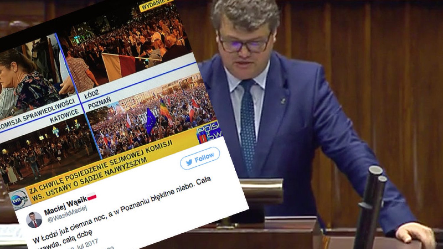 Maciej Wąsik PiS nie wierzył, że demonstracje pokazywane są na żywo. Bo w Poznaniu jest za jasno.