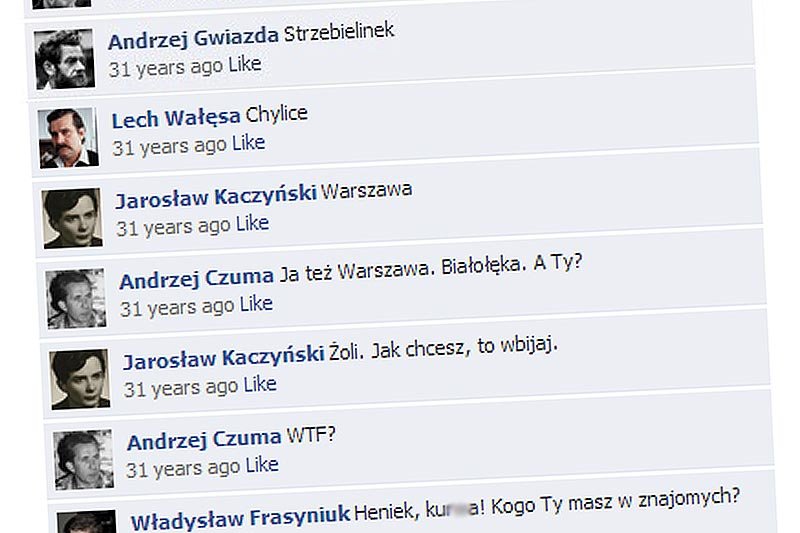 Czy tak właśnie wyglądałoby podsumowanie nie internowania Jarosława Kaczyńskiego już pierwszego dnia  stanu wojennego, gdyby tylko istniał wówczas Facebook?