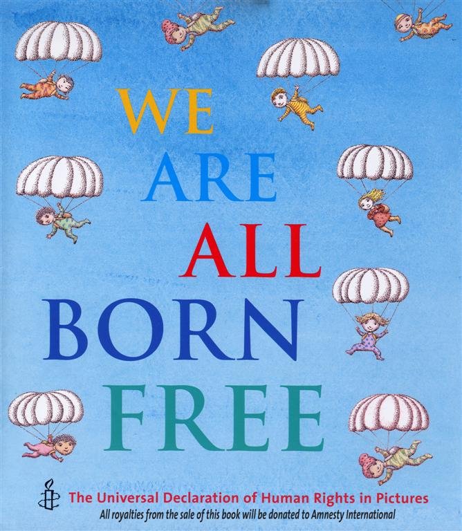 Okładka książki dla dzieci "We are all born free" z rysunkami przedstawiającymi poszczególne artykuły Powszechnej Deklaracji Praw Człowieka.
