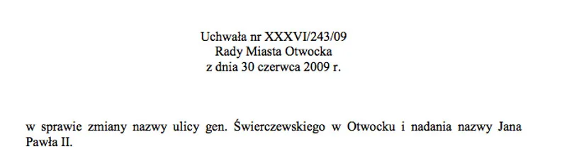 Uchwała otwockich radnych o zmianie nazwy ulicy ze Świerczewskiego na Jana Pawła II.