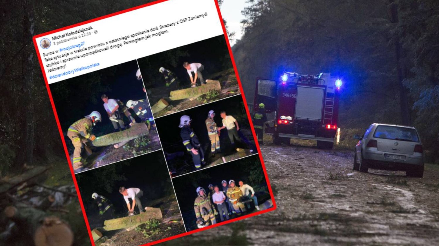 Kołodziejczak z piłą pomaga strażakom. Takiej krytyki się nie spodziewał