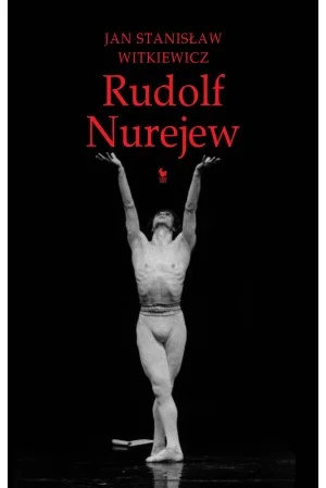 Jan Stanisław Witkiewicz
Rudolf Nurejew