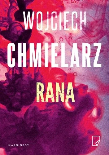 Wojciech Chmielarz
Rana