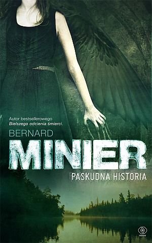 Bernard Minier
Paskudna historia