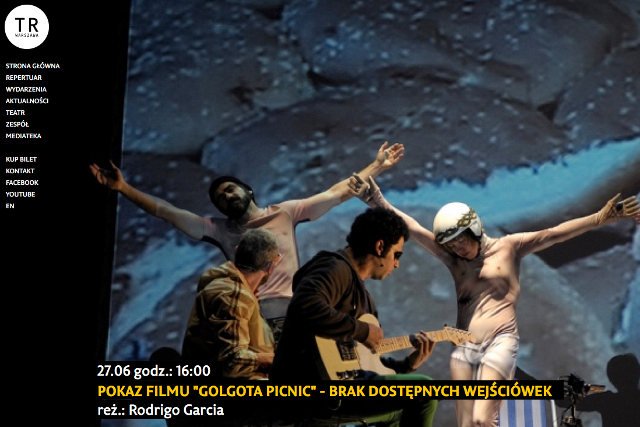 Warszawski Teatr Rozmaitości zamierza zorganizować pokaz nagrania spektaklu "Golgota Picnic"