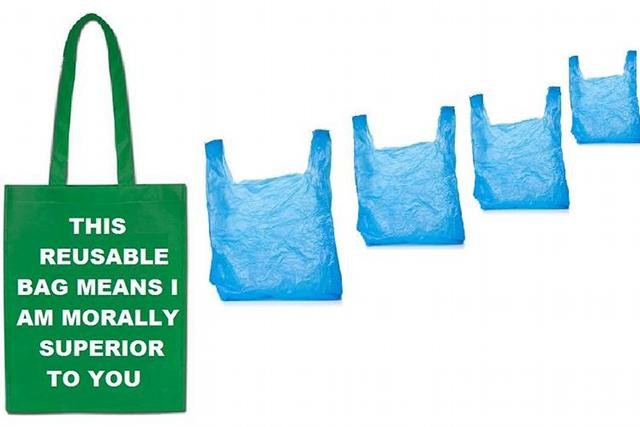 Napis na torbie: "Ta torba wielokrotnego użytku oznacza, że jestem moralnie od ciebie lepszy"