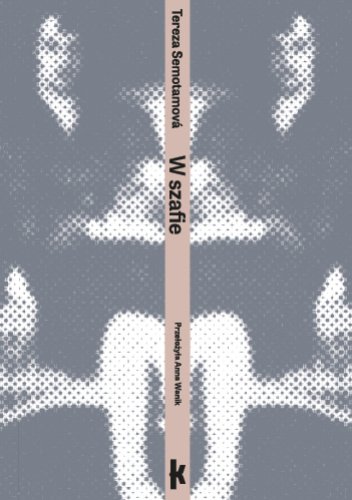 Tereza Semotamova
W szafie