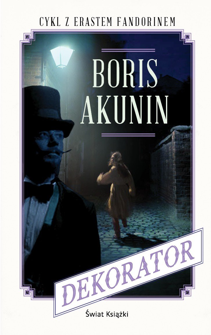 Boris Akunin
Dekorator