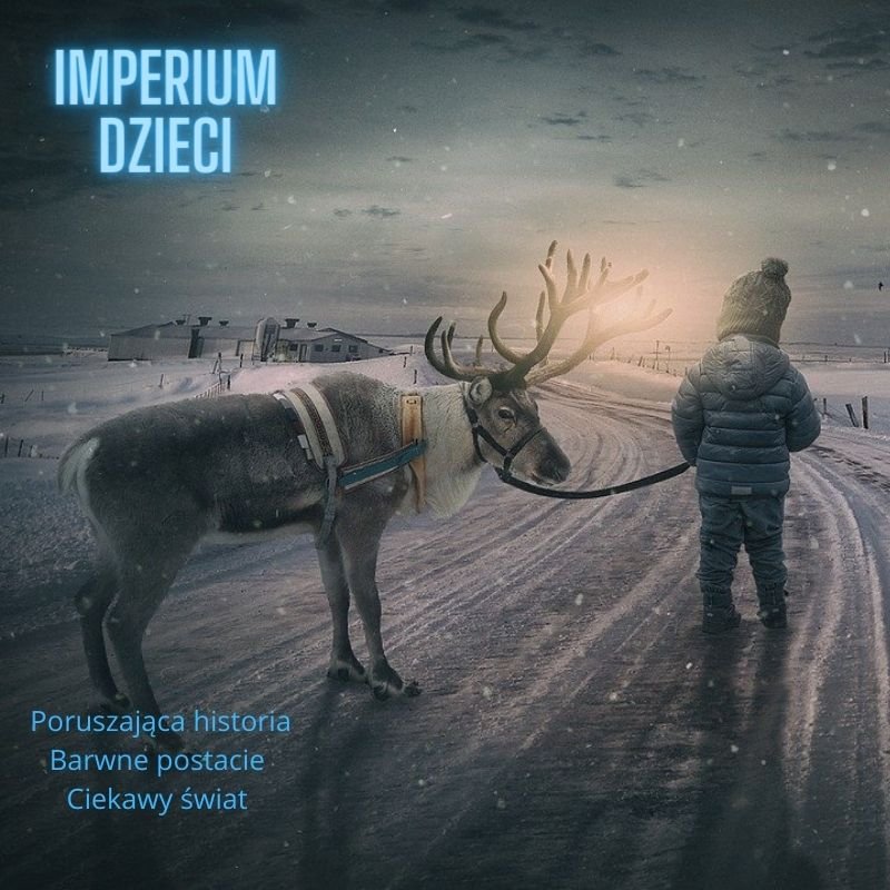 Powieść Imperium Dzieci Marta Sokołowska