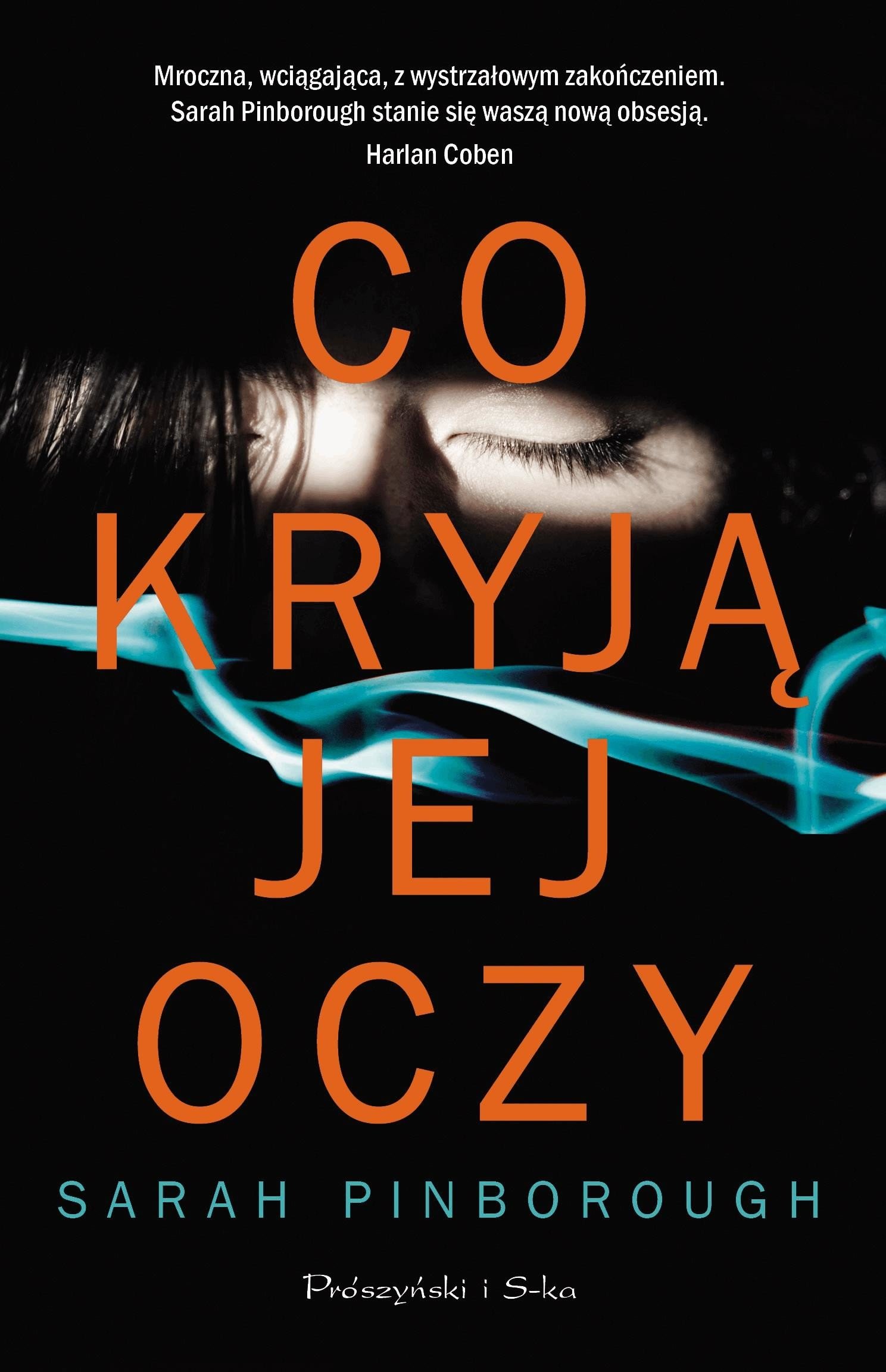 Sarah Pinborough "Co kryją jej oczy"
