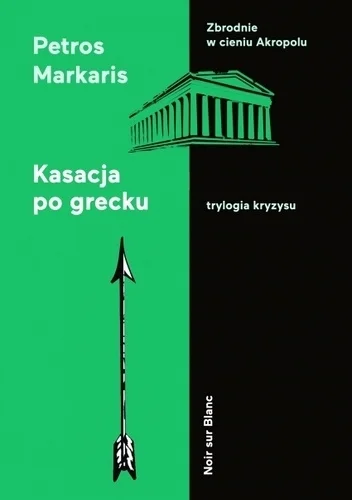 Petros Markaris
Kasacja po grecku