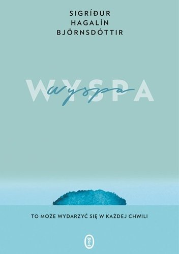 Sigridur Haalin Bjornsdottir
Wyspa