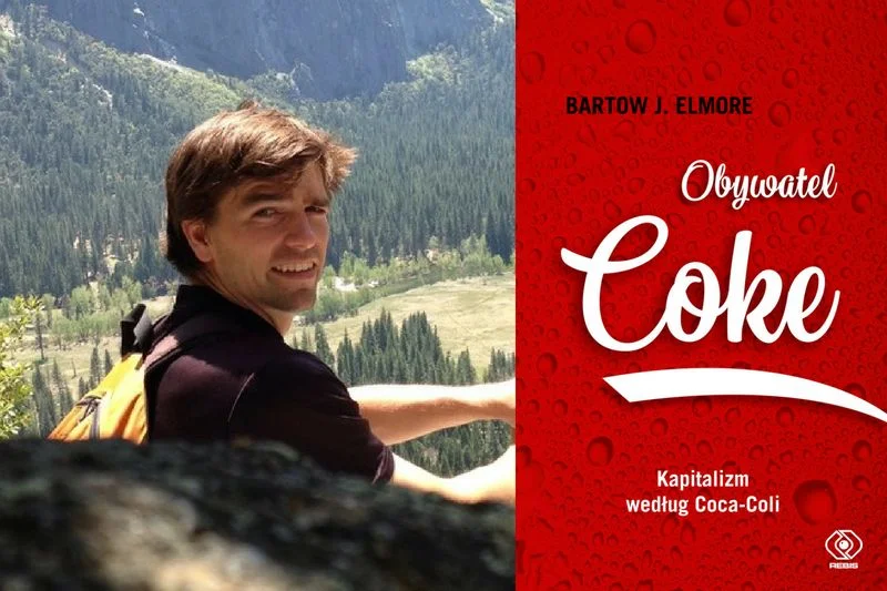 "Obywatel Coke. Kapitalizm według Coca-Coli'', debiut książkowy Bartowa J. Elmore’a, wydany nakładem Domu Wydawniczego REBIS, trafi do polskich księgarń i sklepów internetowych 5 września tego roku