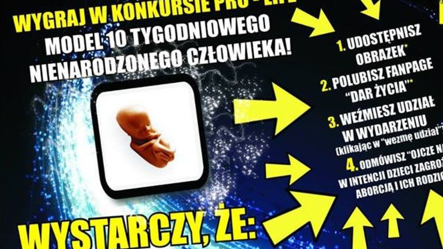Tak według pro-liferów wygląda konkurs z atrakcyjną nagrodą.