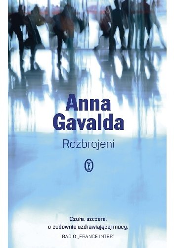 Anna Gavalda
Rozbrojeni