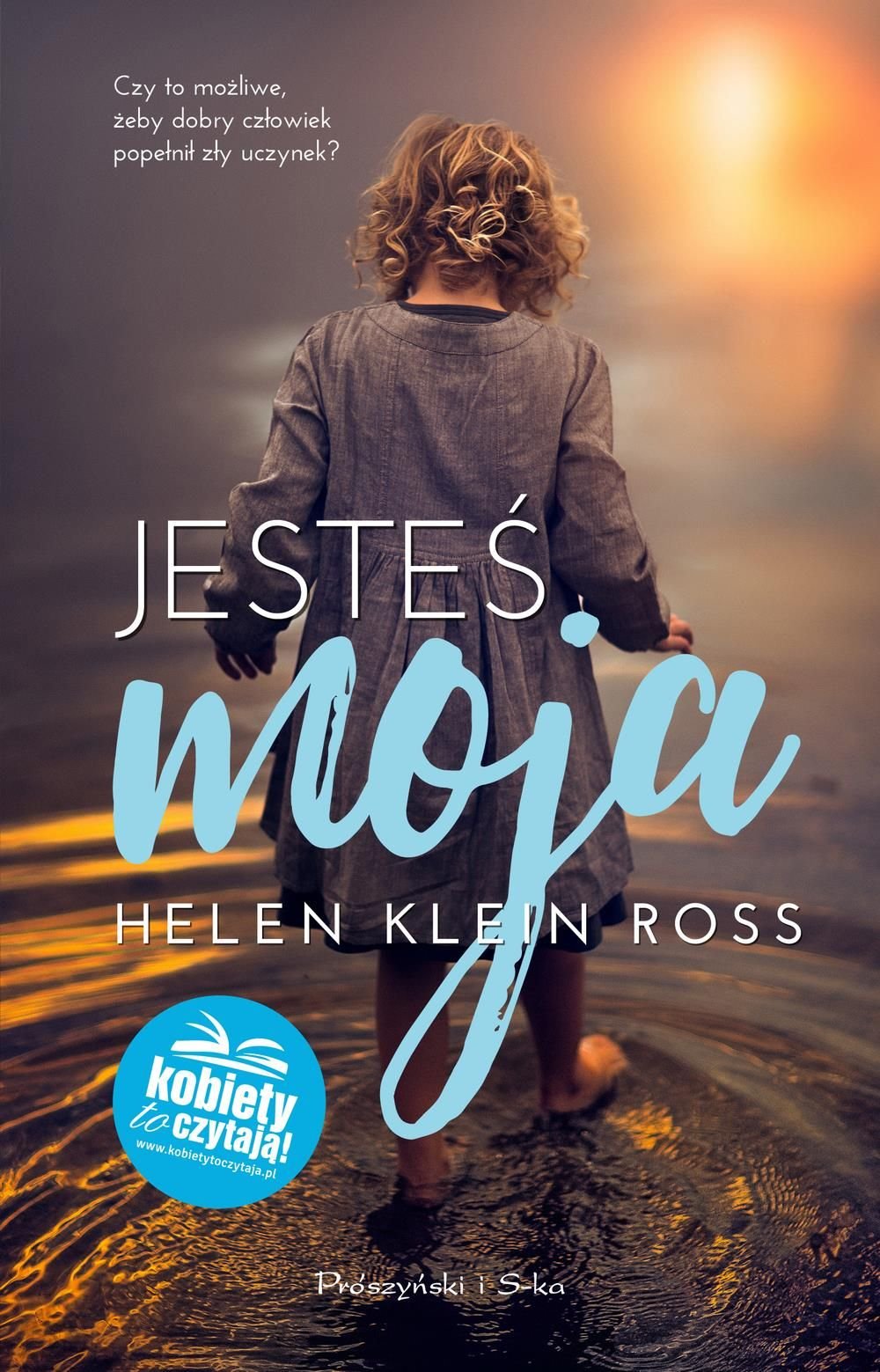 Helen Klein Ross "Jesteś moja"