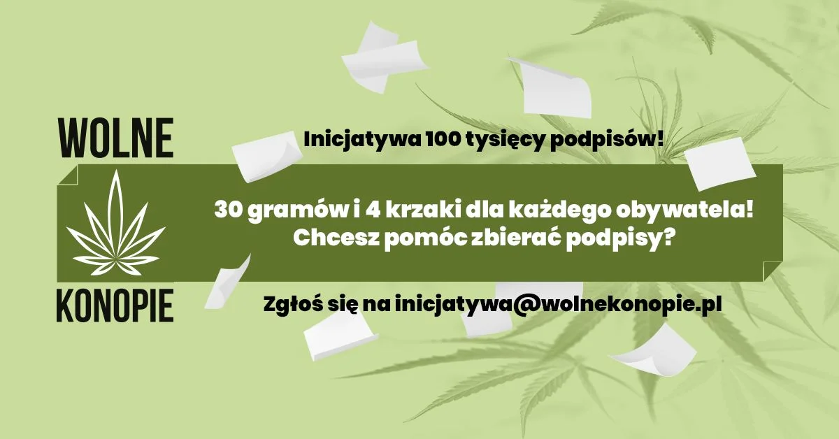 Chcesz pomóc? Pisz na inicjatywa@wolnekonopie.pl