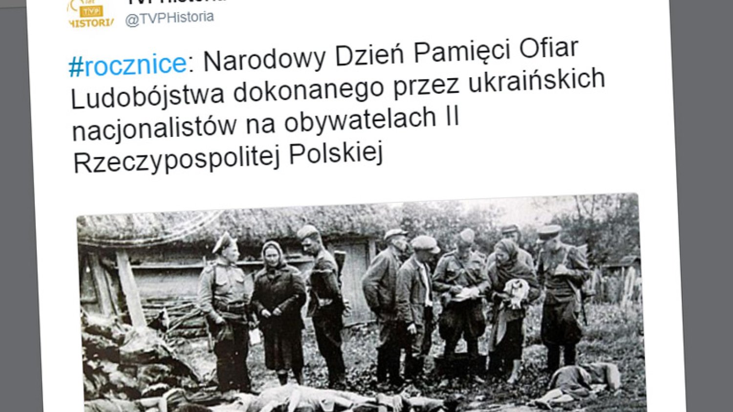 TVP Historia zaliczyło sporą wpadkę. Chcieli pokazać zbrodnie Ukraińców, a opublikowali zdjęcie ludzi zamordowanych przez Polaków.