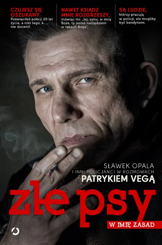 "Złe psy. W imię zasad" to literacki debiut Patryka Vegi.
