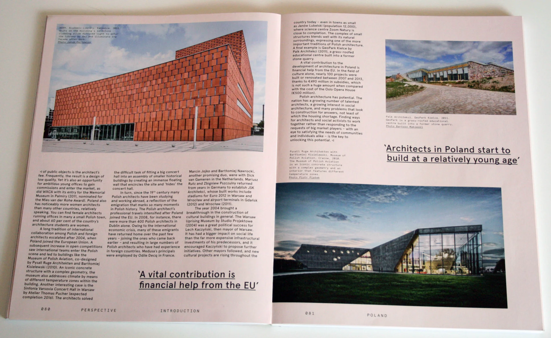 Na zdjęciu: Centrum Informacji Naukowej i Biblioteka Akademicka w Katowicach (HS99), GeoPark w Kielcach (Palk Architekci), Muzeum Lotnictwa Polskiego w Krakowie (Pysall Ruge Architekten i Bartłomiej Kisielewski)