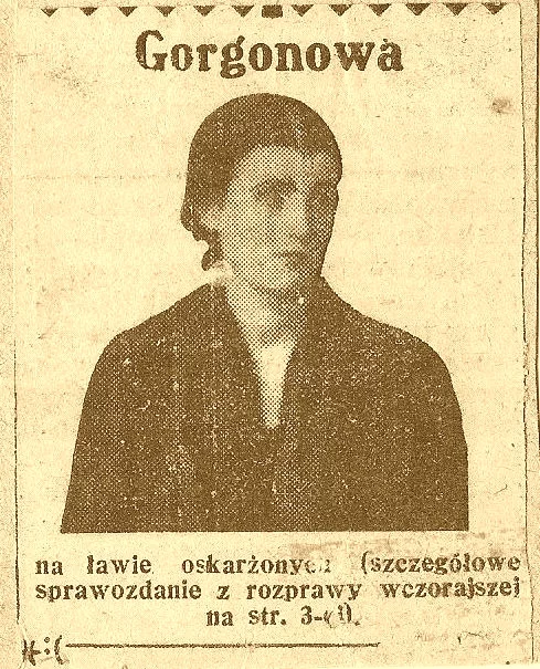 Proces Gorgonowej odbił się w przedwojennej Polsce szerokim echem.