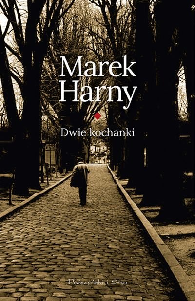 Marek Harny
Dwie kochanki