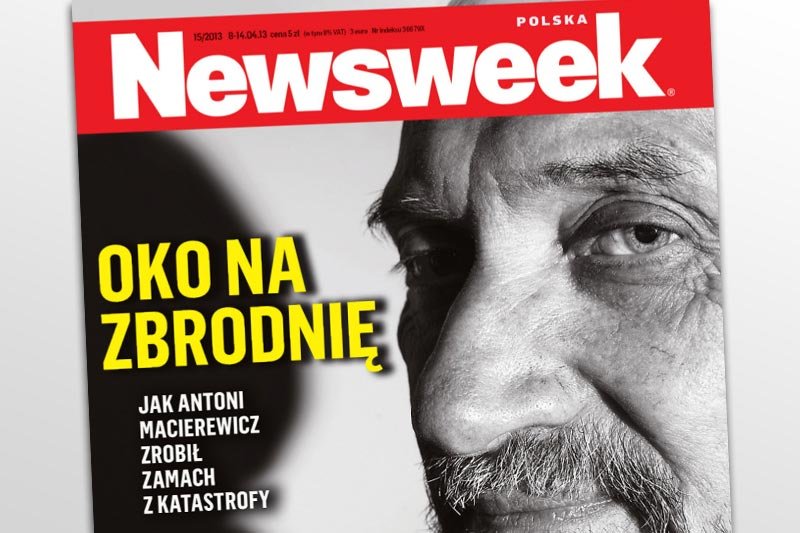 Antoni Macierewicz sam stworzył mit zamachu pod Smoleńskiem? Tak twierdzi najnowszy "Newsweek".