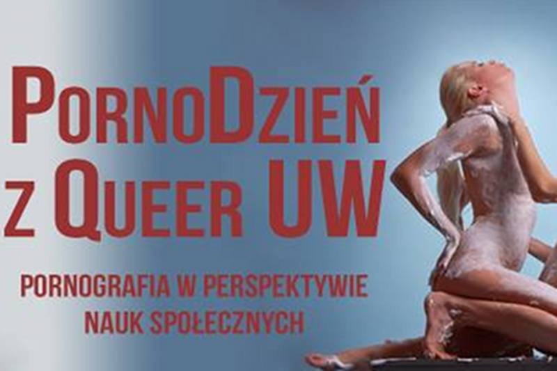 Seminarium "PornoDzień" na UW wzbudza od kilku dni ogromne emocje.