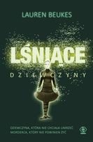 Lauren Beukes
Lśniące dziewczyny