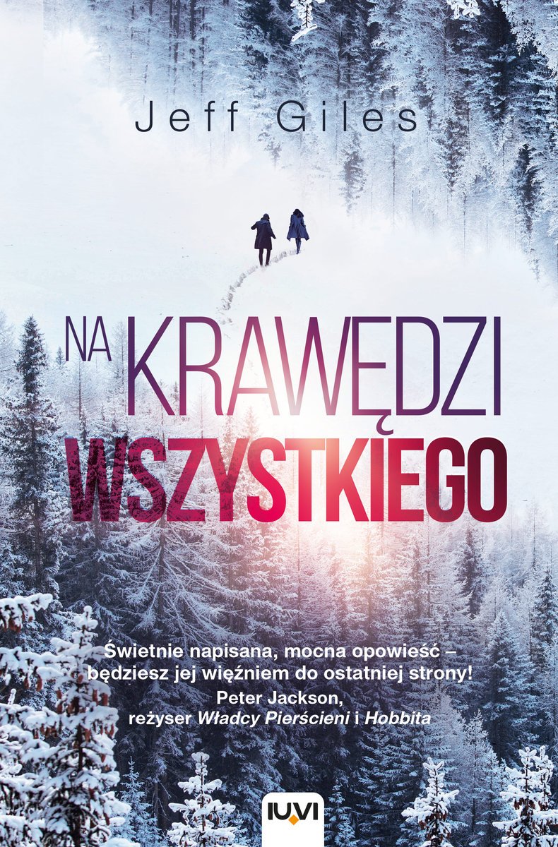 Jeff Giles "Na krawędzi wszystkiego"