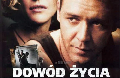 "Dowód życia": czy ktoś w ogóle pamięta ten film?