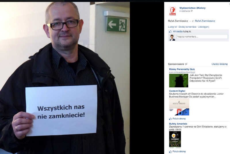 Rafał Ziemkiewicz dołączył do akcji "Wszystkich nas nie zamkniecie"
