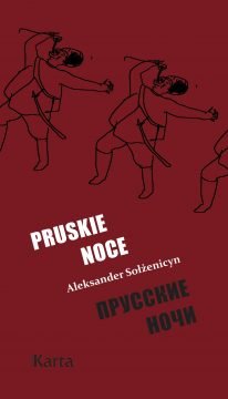 Aleksander Sołżenicyn
Pruskie noce