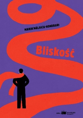 Marin Mălaicu-Hondrari
Bliskość