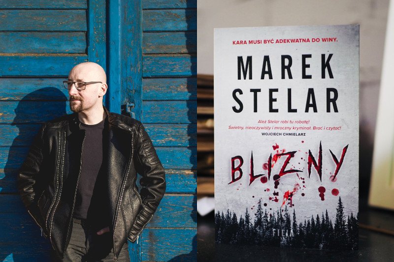 Jaki kryminał na jesień? Co warto przeczytać? Bezapelacyjnie "Blizny" Marka Stelara