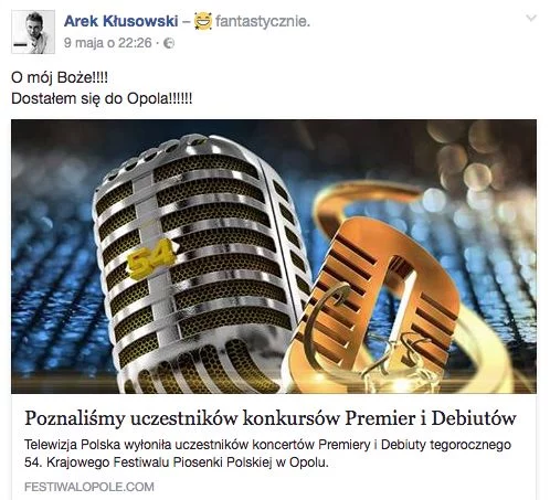 9 maja Kłusowski cieszył się na udział w Debiutach.