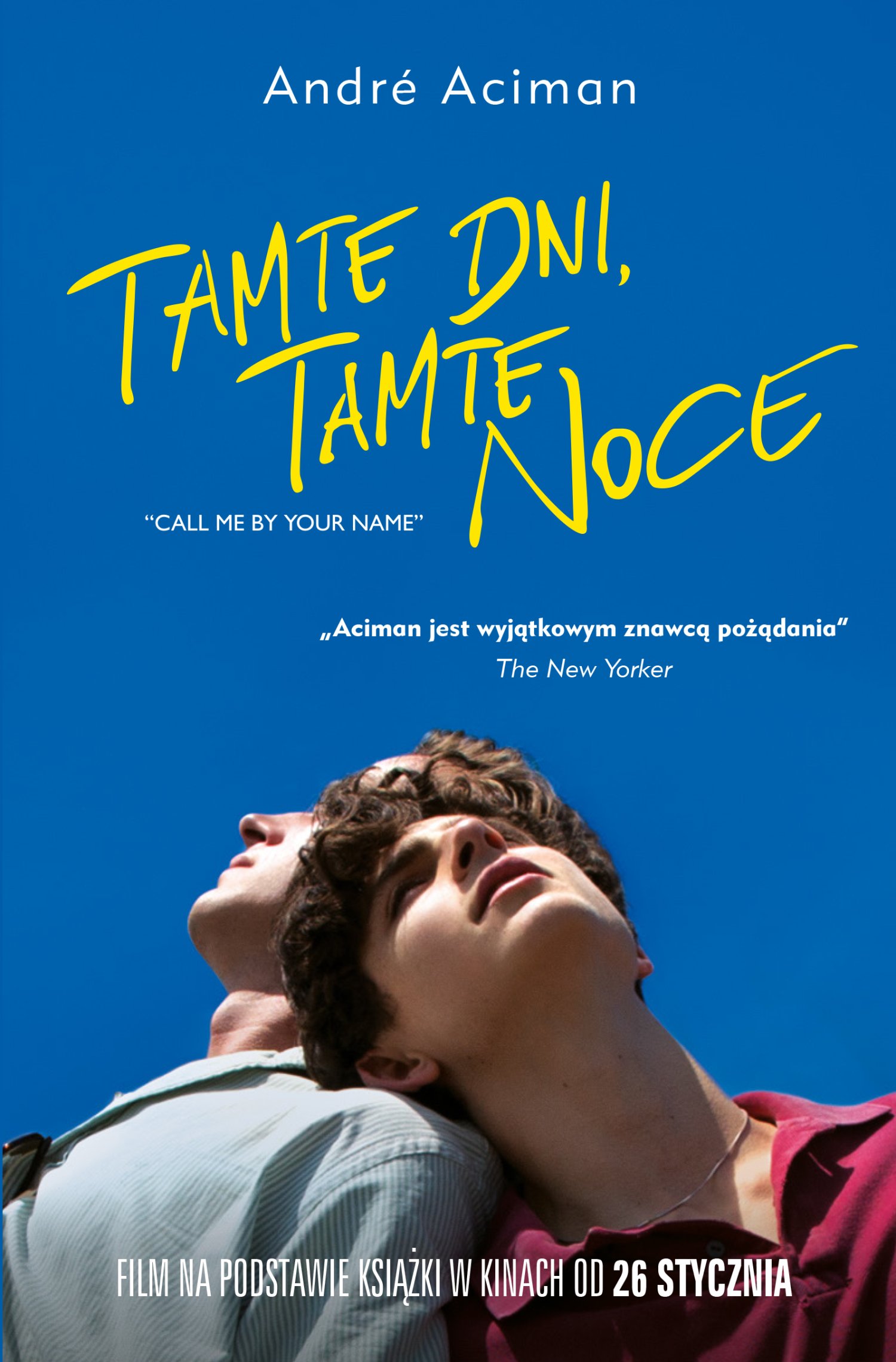 André Aciman "Tamte dni, tamte noce"