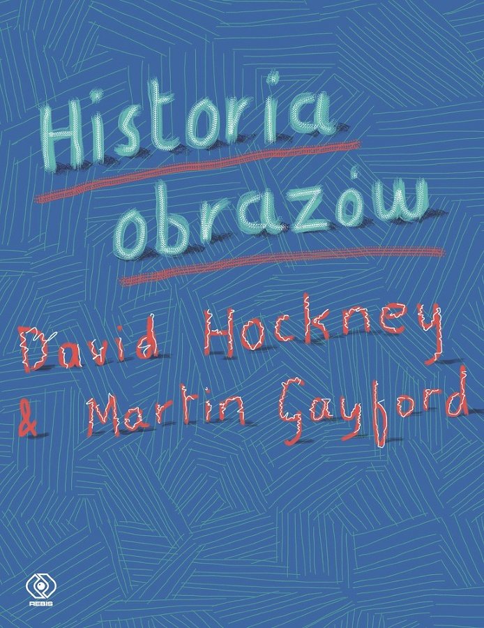 David Hockney, Martin Gayford
Historia obrazów