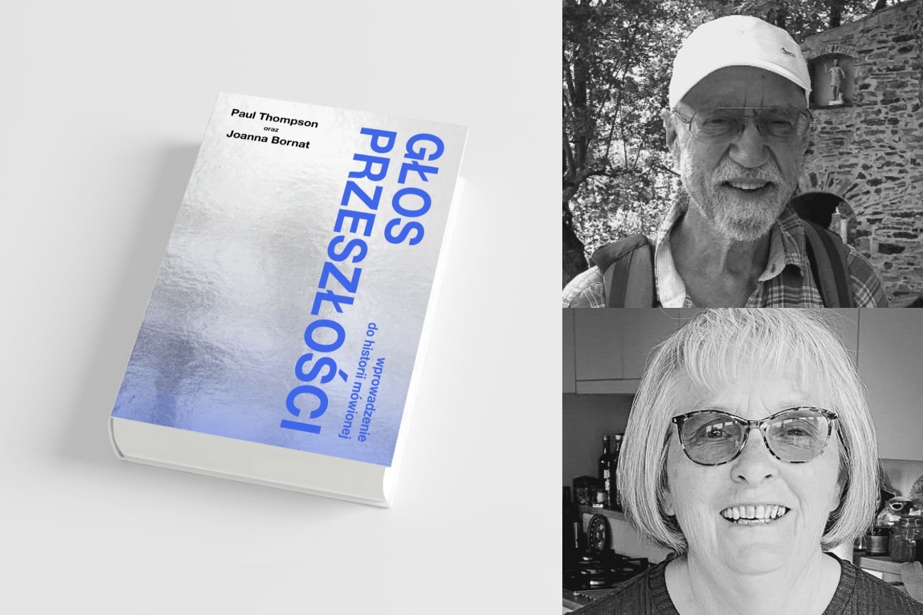 "Głos przeszłości. Wprowadzenie do historii mówionej" to pierwsze polskie wydanie słynnej publikacji