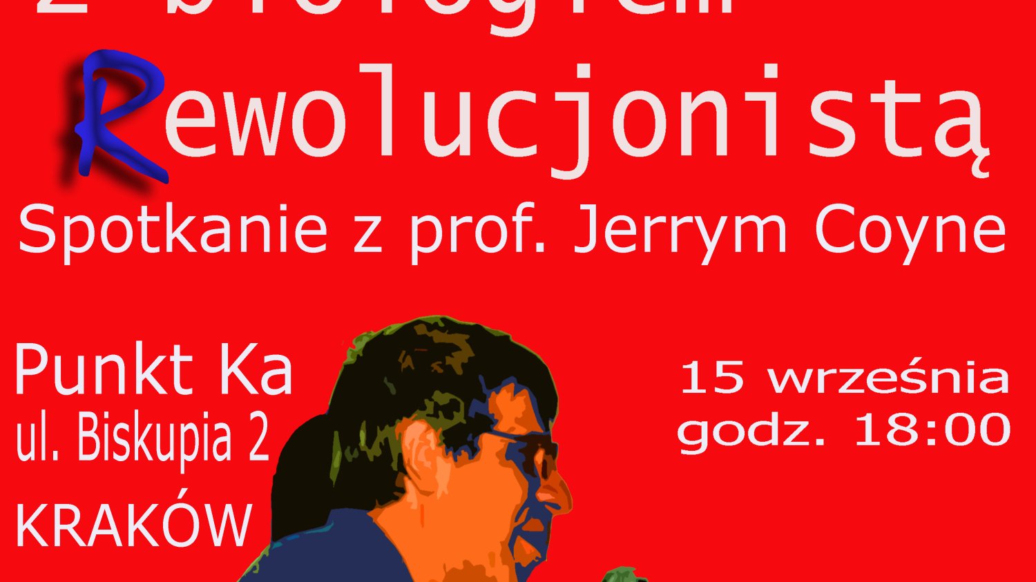 Plakat na spotkanie z Coynem w Krakowie