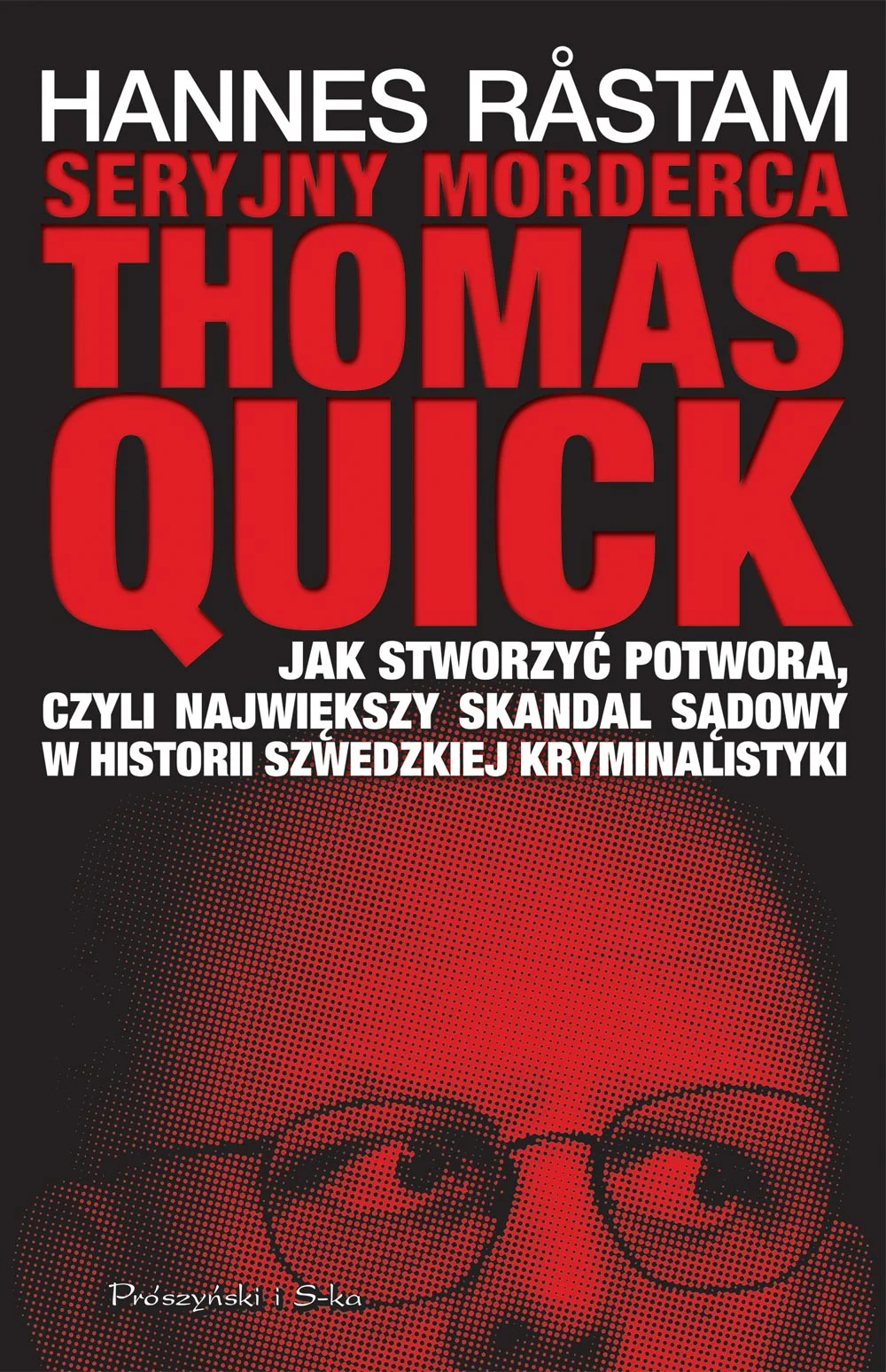 Seryjny morderca Tomasz Quick