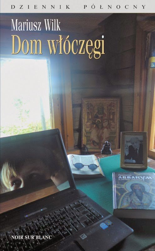 Mariusz Wilk
Dom włóczęgi