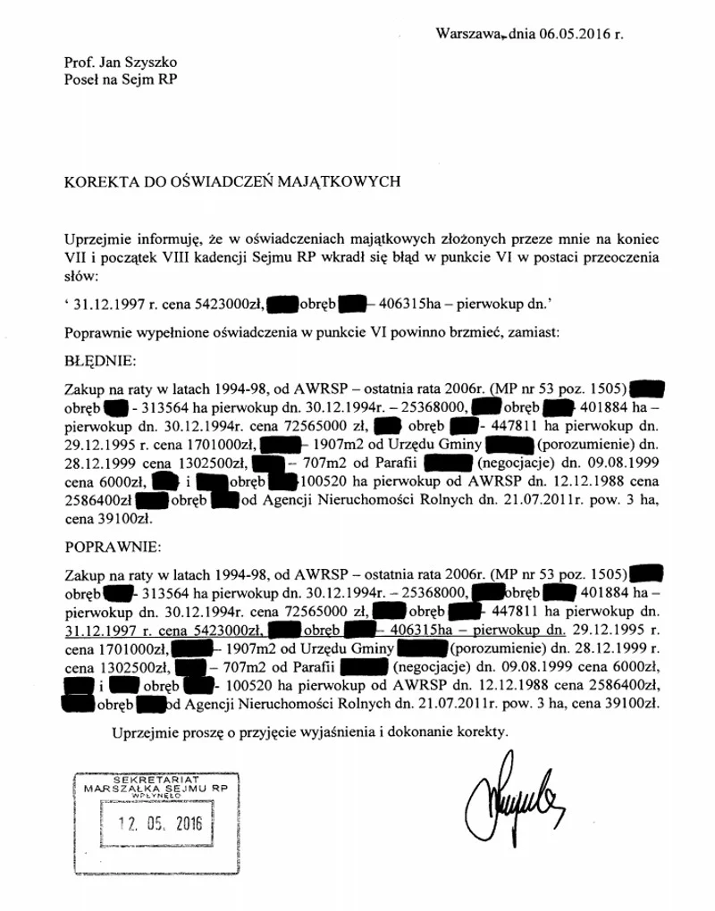 W korekcie oświadczenia majątkowego, tym razem już nie napisanego odręcznie, gigantyczna powierzchnia nabytej ziemi pozostała.